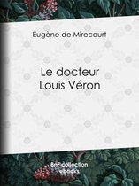 Le Docteur Louis Véron