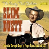 Slim Dusty - Travellin' Through: Songs Of People, Places, Road (CD)