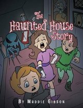 The Haunted House Story