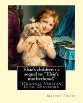 Elsie's Children