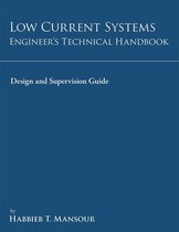 Low-Current Systems Engineer’S Technical Handbook