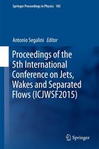 Springer Proceedings in Physics 185 - Proceedings of the 5th International Conference on Jets, Wakes and Separated Flows (ICJWSF2015)