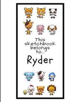 Ryder Sketchbook