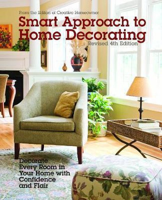 Smart Approach to Home Decorating, Revised 4th Edition - cover