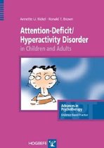 Attention Deficit / Hyperactivity Disorder in Children and Adults