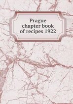 Prague chapter book of recipes 1922