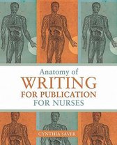 Anatomy of Writing for Publication for Nurses