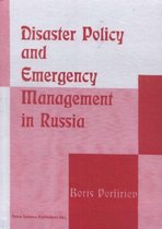 Disaster Policy & Emergency Management in Russia