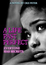 A Life Past Perfect