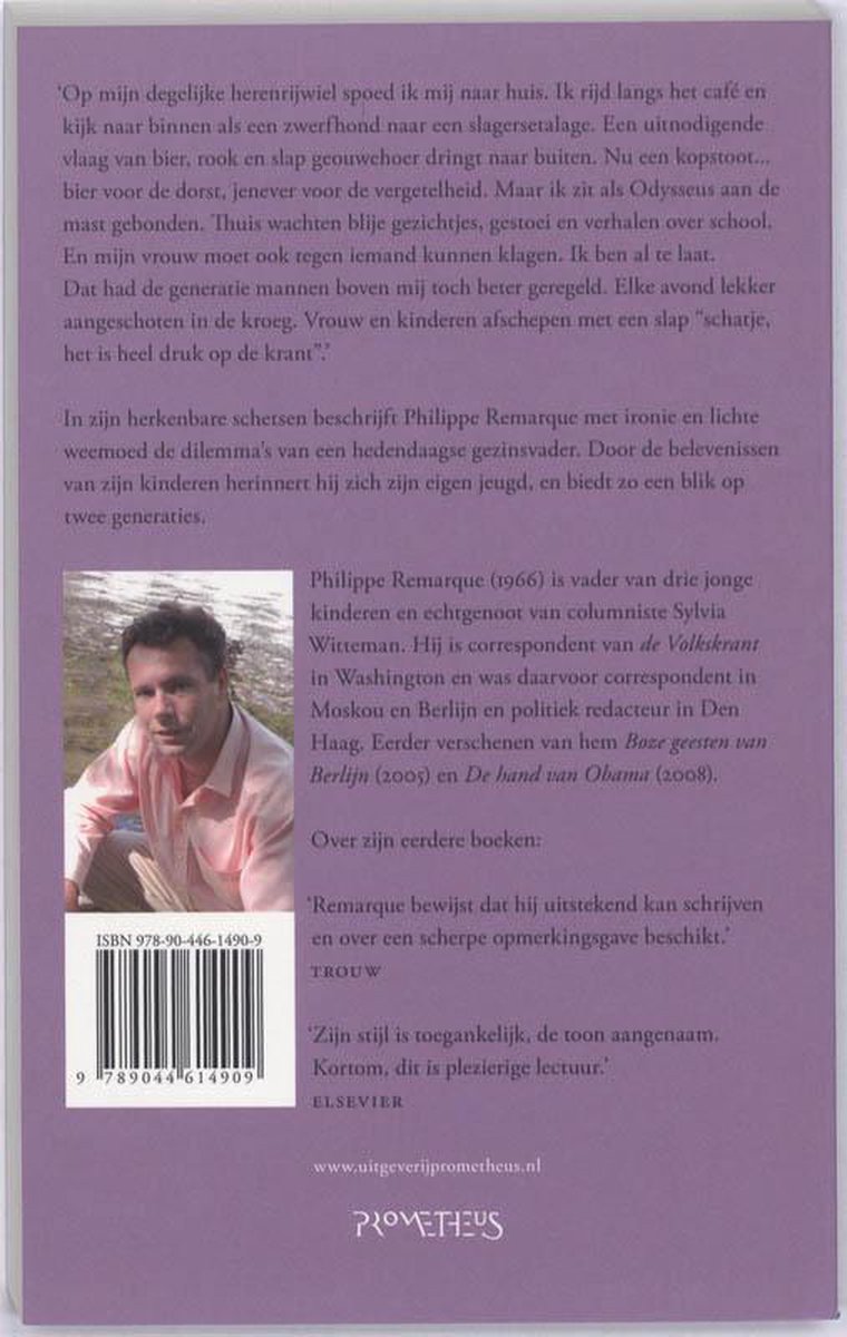 Achterkant van het boek met tekst en een foto van Philippe Remarque. ISBN: 978-90-446-1490-9.