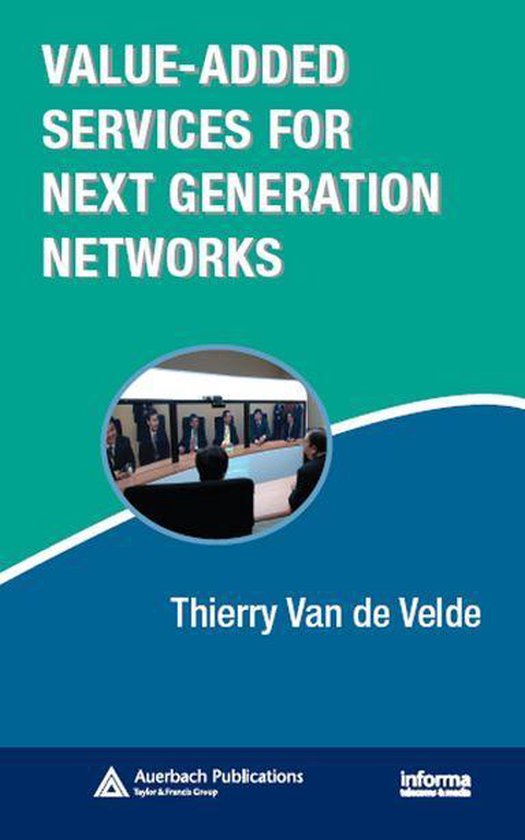Value-Added Services for Next Generation Networks - cover