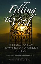 Filling The Void: A Selection of Humanist And Atheist Poetry
