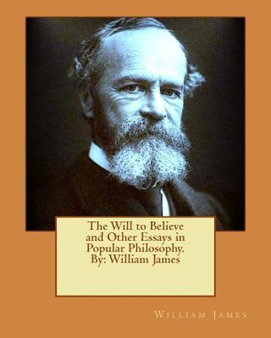 Portret van William James, auteur van 'The Will to Believe and Other Essays in Popular Philosophy'.