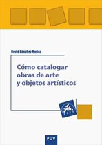 Educació. Laboratori de Materials 68 - Cómo catalogar obras de arte y otros objetos artísticos