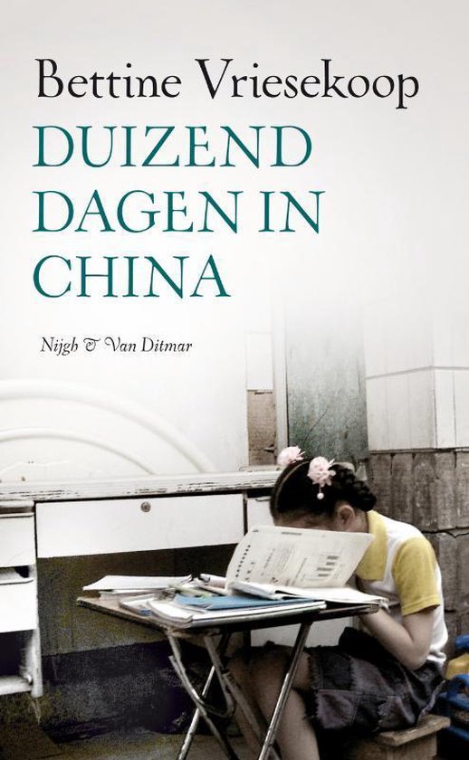 Cover van het boek 'Duizend dagen in China' van Bettine Vriesekoop