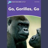 Go, Gorillas, Go