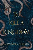Hundred Kingdoms - To Kill a Kingdom