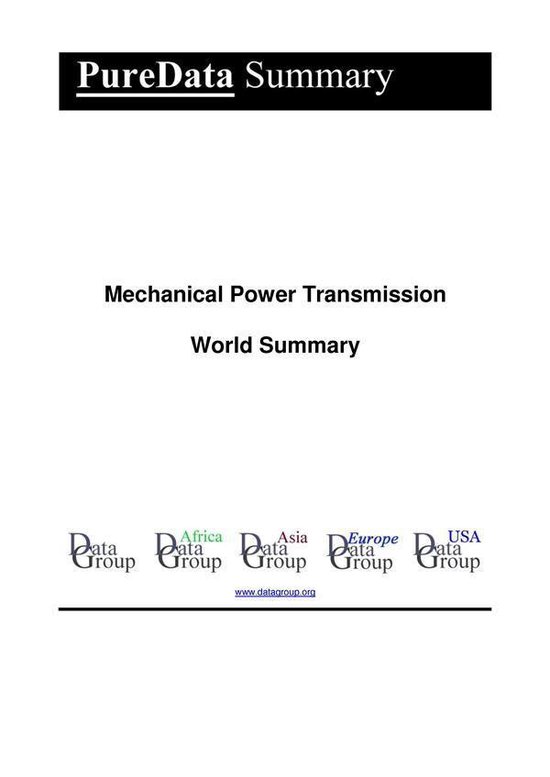 Mechanical Power Transmission World Summary (ebook), Editorial Datagroup