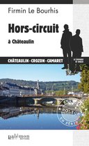 Le Duigou et Bozzi 22 - Hors-circuit à Châteaulin