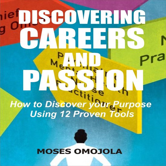Discovering Careers And Passion: How to Discover your Purpos ... - cover
