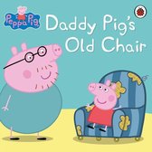 Peppa Pig - Peppa Pig: Daddy Pig's Old Chair