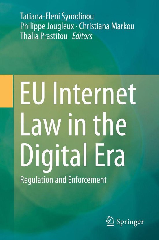 Law and Criminology (R0) - EU Internet Law in the Digital Er ... - cover