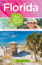 Zeit für das Beste - Bruckmann Reiseführer Florida: Zeit für das Beste