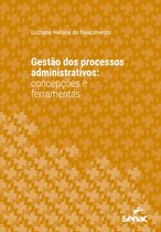Série Universitária - Gestão dos processos administrativos