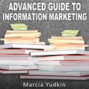 Advanced Guide to Information Marketing - cover