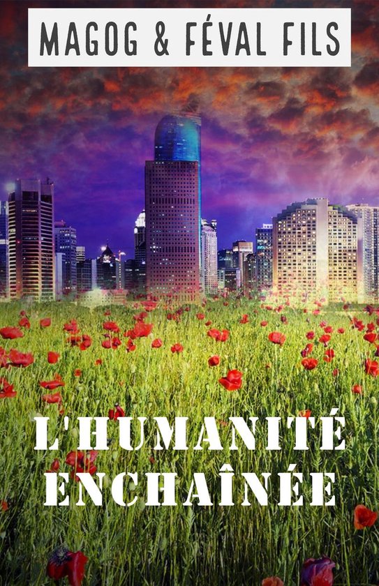 L'Humanité enchaînée