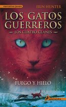 Los Gatos Guerreros Los Cuatro Clanes 2 - Los Gatos Guerreros Los Cuatro Clanes 2 - Fuego y hielo