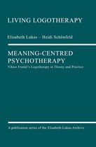Living Logotherapy 1 - Meaning-Centred Psychotherapy