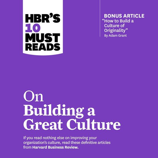 HBRs 10 Must Reads on Building a Great Culture - cover