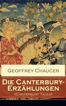 Die Canterbury-Erzählungen (Canterbury Tales) - Vollständige Ausgabe