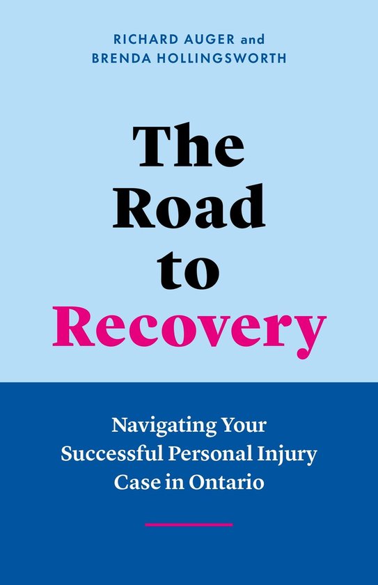 The Road to Recovery: Navigating Your Successful Personal Injury Case in Ontario
