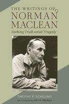 Western Literature and Fiction Series - The Writings of Norman Maclean