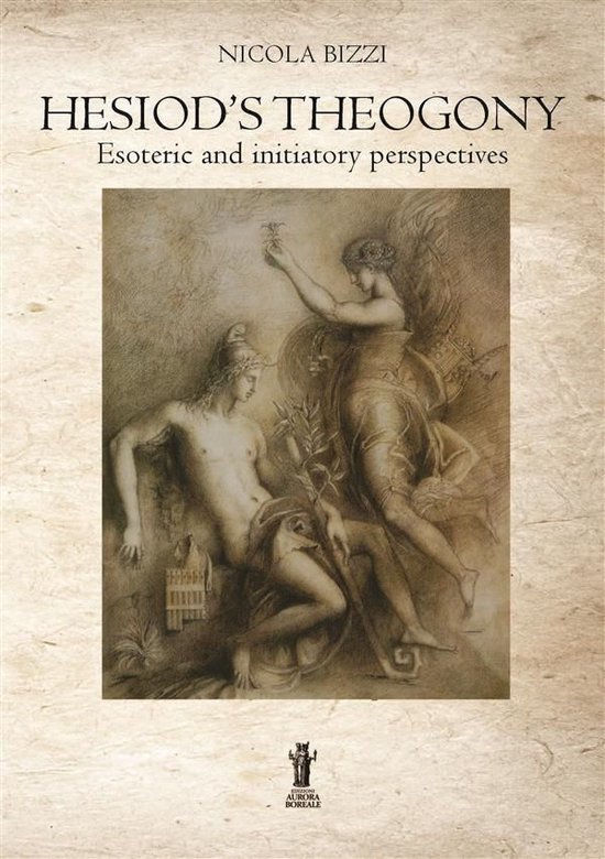 Hesiod’s Theogony: Esoteric and initiatory perspectives - cover