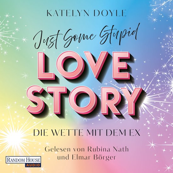 Just Some Stupid Love Story - Die Wette mit dem Ex - cover