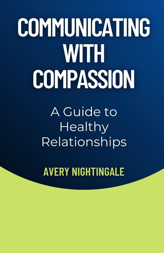 Communicating with Compassion