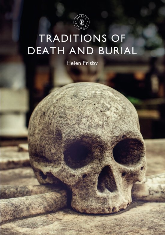Traditions of Death and Burial - cover