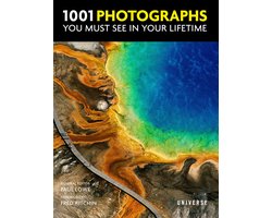 1001 Photographs You Must See In Your Lifetime