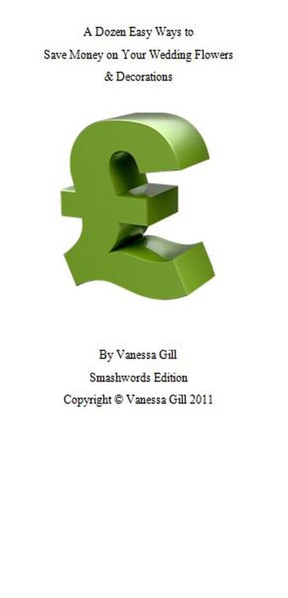 A Dozen Easy Ways to Save Money On Your Wedding Flowers & De ... - cover