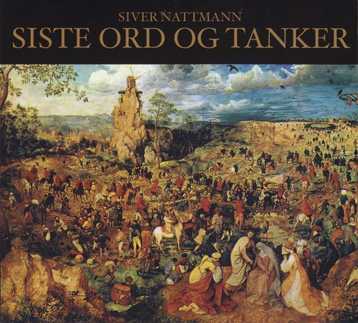 Siver Nattmann - Siste Ord Og Tanker (CD)