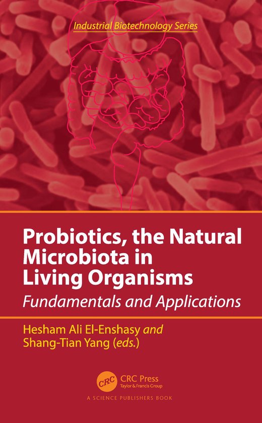 Industrial Biotechnology- Probiotics, the Natural Microbiota ... - cover