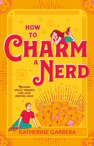 WiCKed Sisters- How To Charm A Nerd