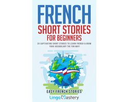 Omslag van Easy French Stories 1 - French Short Stories for Beginners