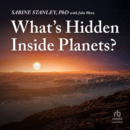 What's Hidden Inside Planets? - cover