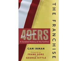 The Franchise: San Francisco 49ers