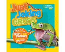 Just Joking- National Geographic Kids Just Joking Gross