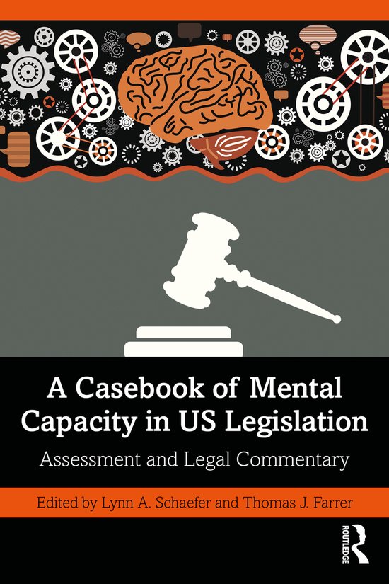 A Casebook of Mental Capacity in US Legislation - cover